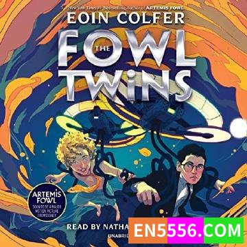 Fowl Twins Series 1-3 - Eoin Colfer 有声书音频MP3+电子书7 作者:英语小助手 帖子ID:275196 