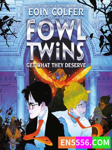 Fowl Twins Series 1-3 - Eoin Colfer 有声书音频MP3+电子书301 作者:英语小助手 帖子ID:275196 