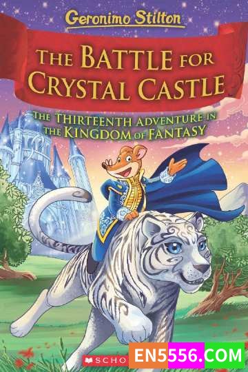 Geronimo Stilton: Kingdom of Fantasy Series 1-14+2 老鼠记者系列之幻想国王5659 作者:英语小助手 帖子ID:275226 