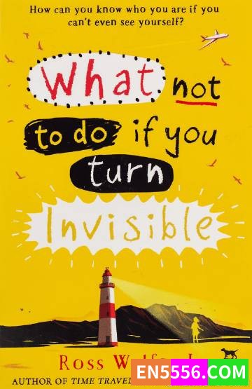 What Not To Do If You Turn Invisible - Ross Welford 有声书音频mp3+电子书4857 作者:英语小助手 帖子ID:275237 