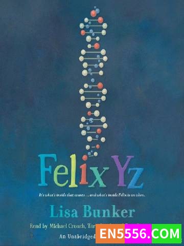 Felix Yz - Lisa Bunker 有声书音频MP3+电子书9797 作者:英语小助手 帖子ID:275245 