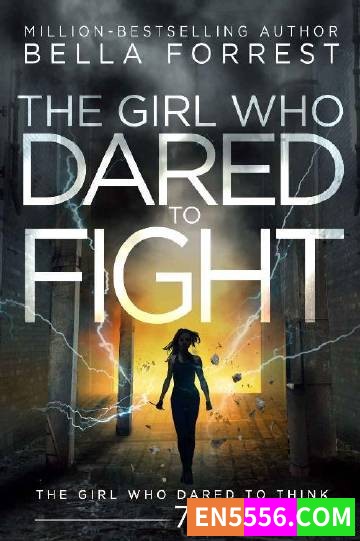 The Girl Who Dared to Think Series 1-7 - Bella Forrest 电子书mobi+epub9791 作者:英语小助手 帖子ID:275251 