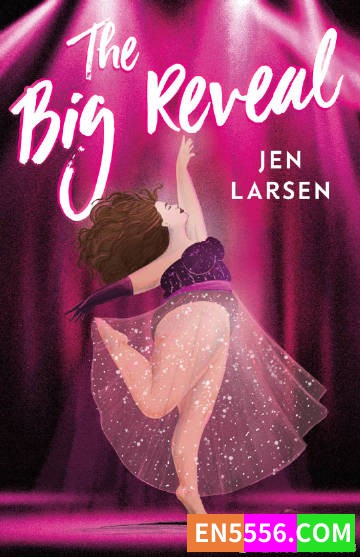 The Big Reveal - Jen Larsen 电子书mobi+epub7261 作者:英语小助手 帖子ID:275258 
