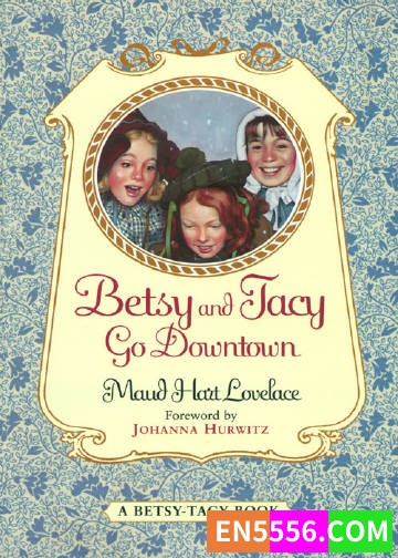 Betsy-Tacy Series 1-10 - Maud Hart Lovelace 电子书mobi+epub7744 作者:英语小助手 帖子ID:275287 