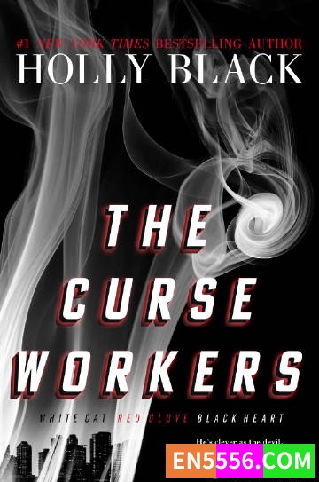 The Curse Workers - Holly Black 电子书mobi+epub4250 作者:英语小助手 帖子ID:275292 