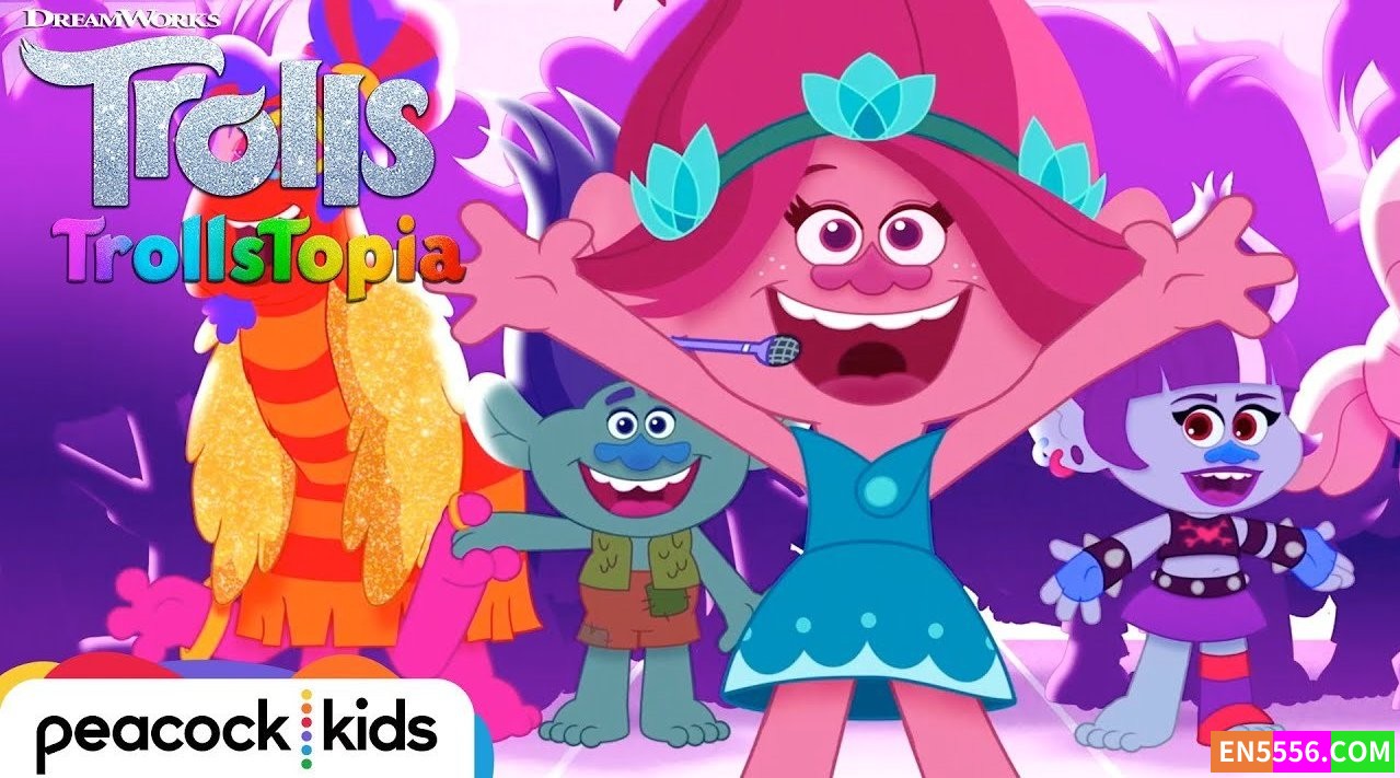 Trolls: TrollsTopia 巨魔: 魔发精灵 第5季全 第1-13集 1080p 内置英文字幕6267 作者:英语小助手 帖子ID:275296 
