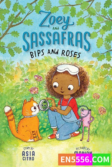Zoey and Sassafras Series 1-9 - Asia Citro 电子书mobi+epub1989 作者:英语小助手 帖子ID:275302 