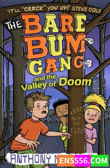 Bare Bum Gang Series 1-4 - Anthony McGowan 电子书mobi+epub5964 作者:英语小助手 帖子ID:275342 