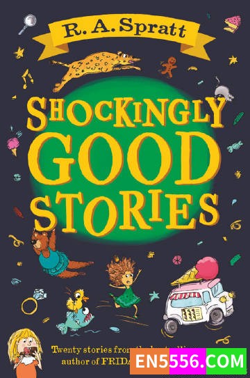 Shockingly Good Stories - R.A. Spratt 电子书mobi+epub2537 作者:英语小助手 帖子ID:275345 