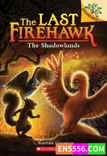 The Last Firehawk Series 1-10 - Katrina Charman 电子书azw3 [A Branches Book]642 作者:英语小助手 帖子ID:275353 