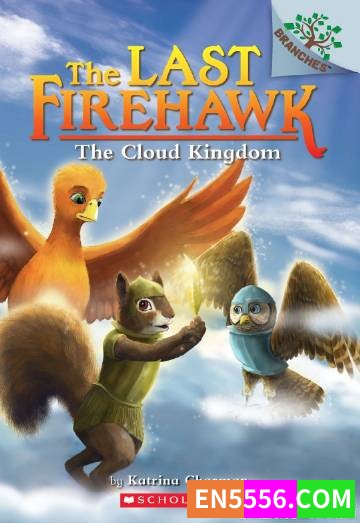 The Last Firehawk Series 1-10 - Katrina Charman 电子书azw3 [A Branches Book]4909 作者:英语小助手 帖子ID:275353 