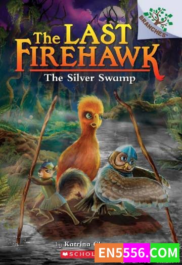 The Last Firehawk Series 1-10 - Katrina Charman 电子书azw3 [A Branches Book]9939 作者:英语小助手 帖子ID:275353 