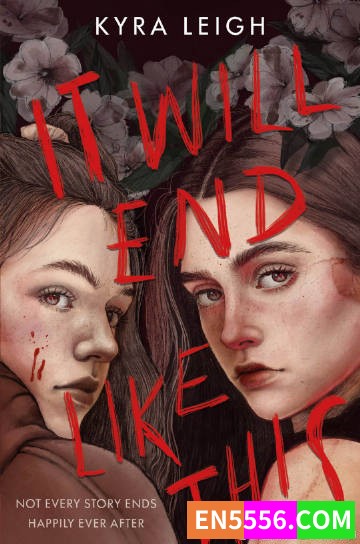 It Will End Like This - Kyra Leigh 电子书mobi+epub1415 作者:英语小助手 帖子ID:275395 