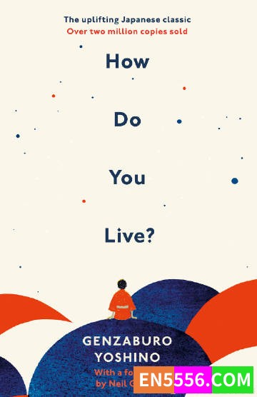 How Do You Live - Genzaburo Yoshino 有声书音频mp3+电子书5731 作者:英语小助手 帖子ID:275409 