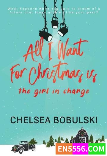All I Want For Christmas Series 1-4 - Chelsea Bobulski 电子书mobi+epub7597 作者:英语小助手 帖子ID:275423 