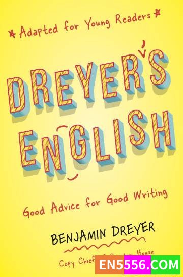 Dreyer's English (Adapted for Young Readers) - Benjamin Dreyer 电子书mobi+epub5028 作者:英语小助手 帖子ID:275427 
