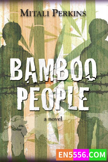 Bamboo People - Mitali Perkins 电子书mobi+epub3599 作者:英语小助手 帖子ID:275435 