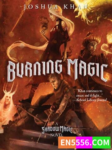 Shadow Magic Series 1-3 - Joshua Khan 电子书mobi+epub2939 作者:英语小助手 帖子ID:275446 