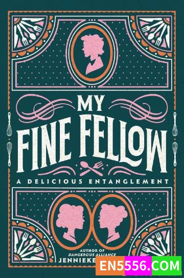 My Fine Fellow - Jennieke Cohen 电子书mobi+epub3332 作者:英语小助手 帖子ID:275448 