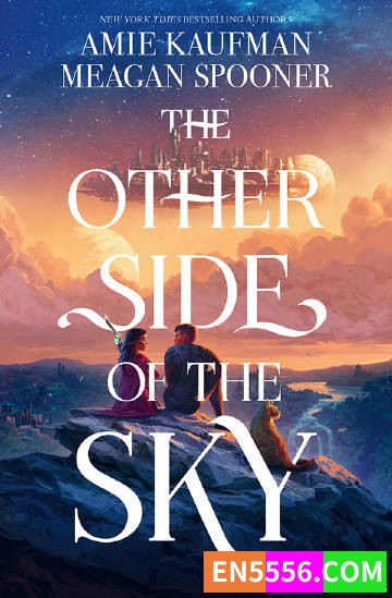 The Other Side of the Sky Series 1-2 - Amie Kaufman 电子书mobi+epub9461 作者:英语小助手 帖子ID:275496 