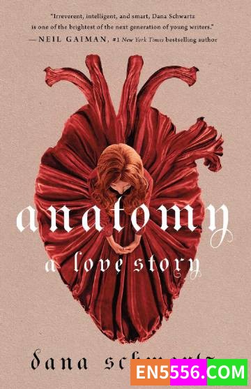 Anatomy - Dana Schwartz 电子书mobi+epub3413 作者:英语小助手 帖子ID:275499 