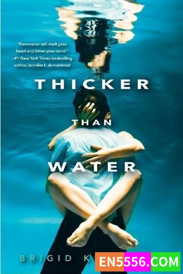 Thicker Than Water - Brigid Kemmerer 电子书mobi+epub5997 作者:英语小助手 帖子ID:275522 