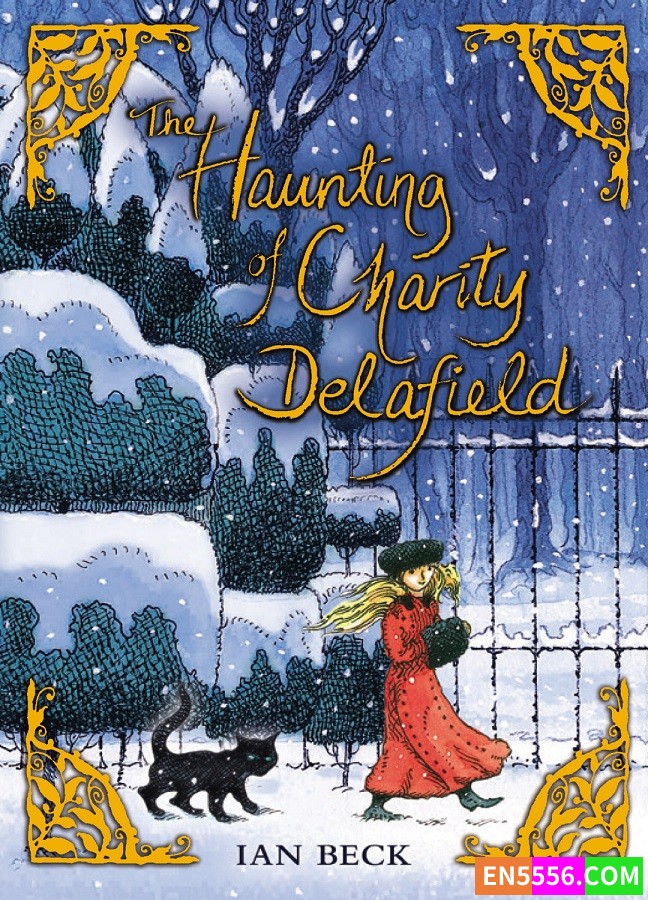 The Haunting of Charity Delafield - Ian Beck 电子书mobi+epub4275 作者:英语小助手 帖子ID:275988 