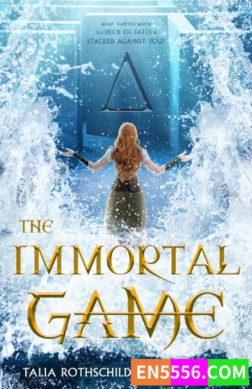 The Immortal Game - Talia Rothschild 电子书mobi+epub6459 作者:英语小助手 帖子ID:276003 