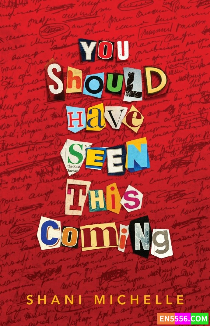 You Should Have Seen This Coming - Shani Michelle 电子书mobi+epub2565 作者:英语小助手 帖子ID:276025 