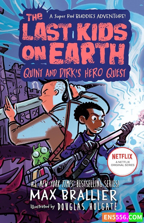 地球上最后的孩子 Last Kids on Earth Series 1-7.5+1 - Max Brallier 电子书azw3+epub7875 作者:英语小助手 帖子ID:276030 