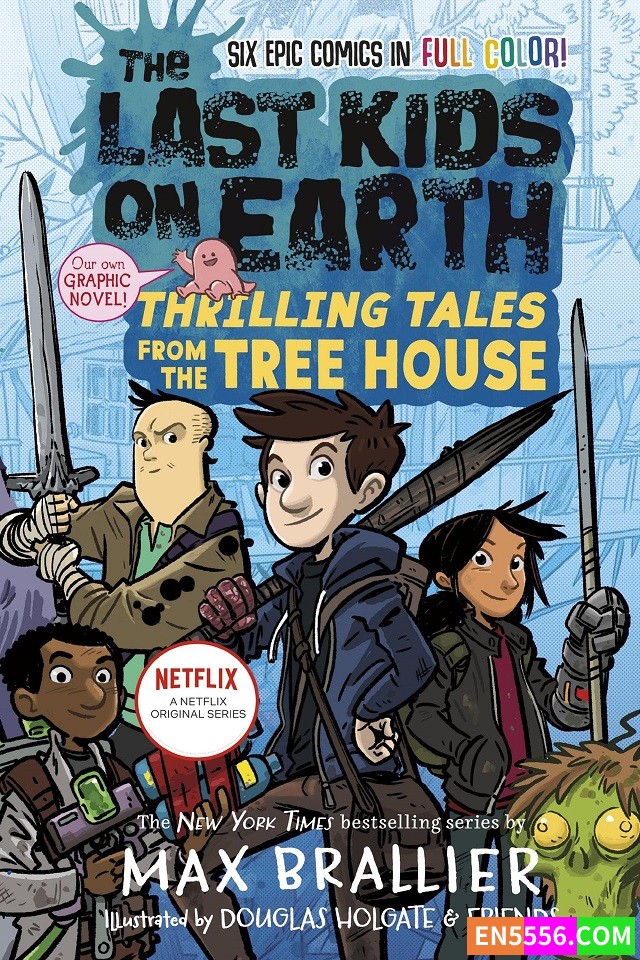 地球上最后的孩子 Last Kids on Earth Series 1-7.5+1 - Max Brallier 电子书azw3+epub8315 作者:英语小助手 帖子ID:276030 