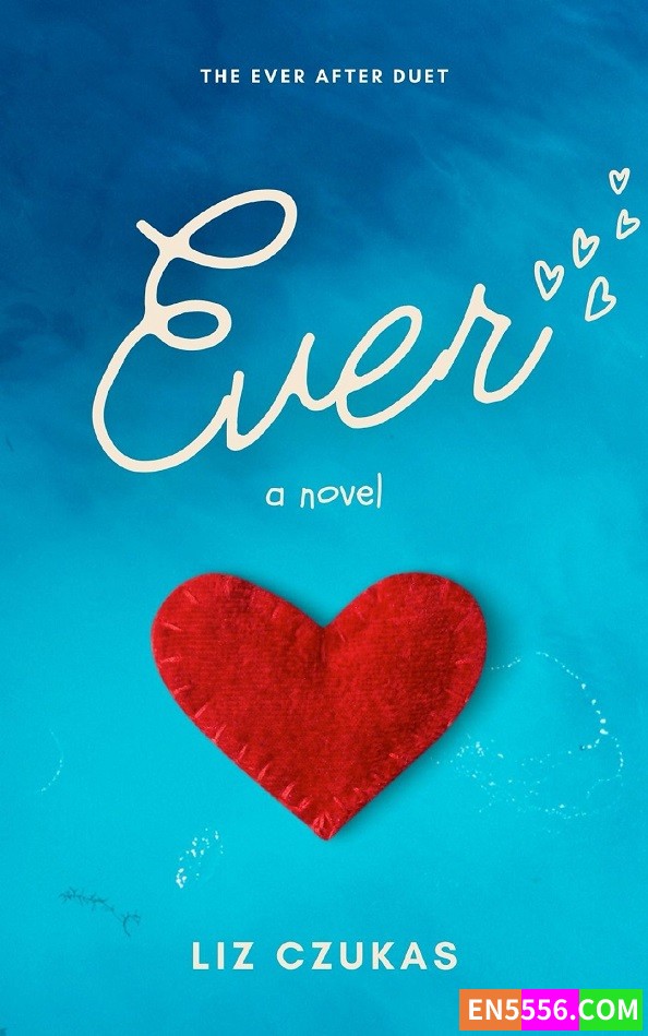 Ever - Liz Czukas 电子书mobi+epub6804 作者:英语小助手 帖子ID:276036 