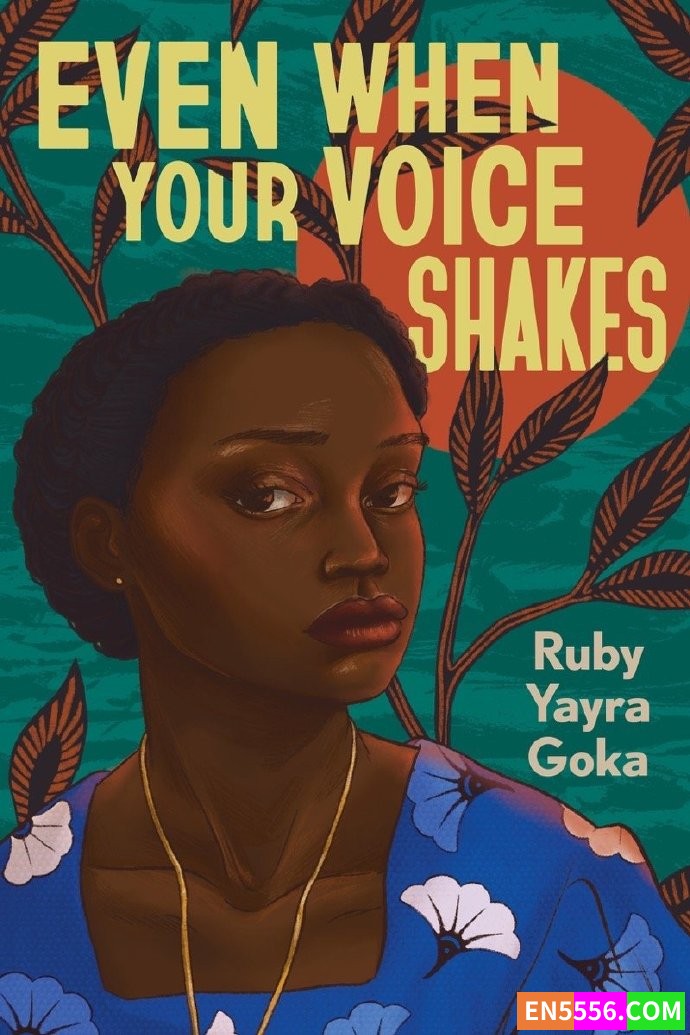 Even When Your Voice Shakes - Ruby Yayra Goka 电子书mobi+epub946 作者:英语小助手 帖子ID:276058 
