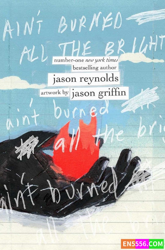 Ain't Burned All the Bright - Jason Reynolds 电子书pdf+epub 2023年凯迪克银奖8513 作者:英语小助手 帖子ID:276083 