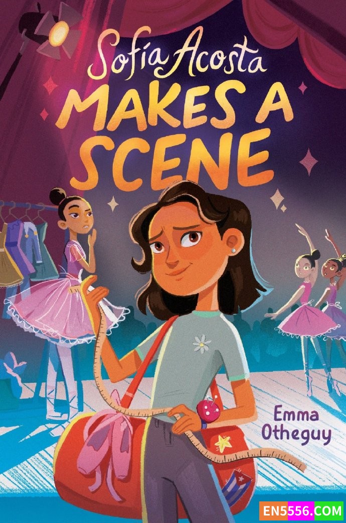 Sofia Acosta Makes a Scene - Emma Otheguy 电子书mobi+epub7463 作者:英语小助手 帖子ID:276123 