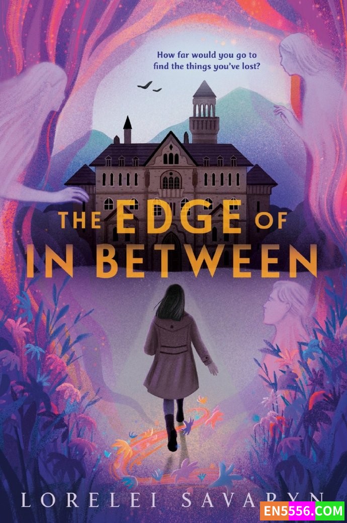 The Edge of In Between - Lorelei Savaryn 电子书mobi+epub9805 作者:英语小助手 帖子ID:276135 