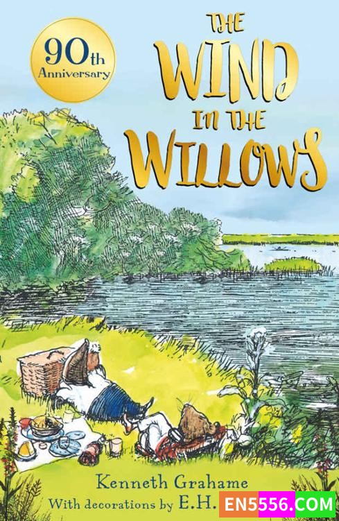 The Wind In The Willows - Kenneth Grahame 柳林风声90年纪念版电子书等+4个版本的有声书9129 作者:英语小助手 帖子ID:276143 