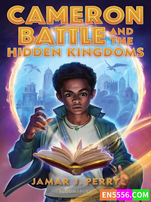 Cameron Battle and the Hidden Kingdoms - Jamar J. Perry 有声书mp3+电子书8487 作者:英语小助手 帖子ID:276147 
