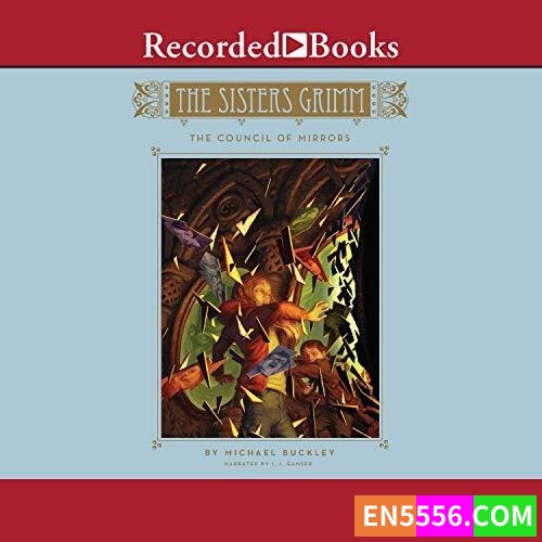 The Sisters Grimm Series 1-9 - Michael Buckley 有声书音频 格林姐妹 少年奇幻版“格林童话”！1699 作者:英语小助手 帖子ID:276157 