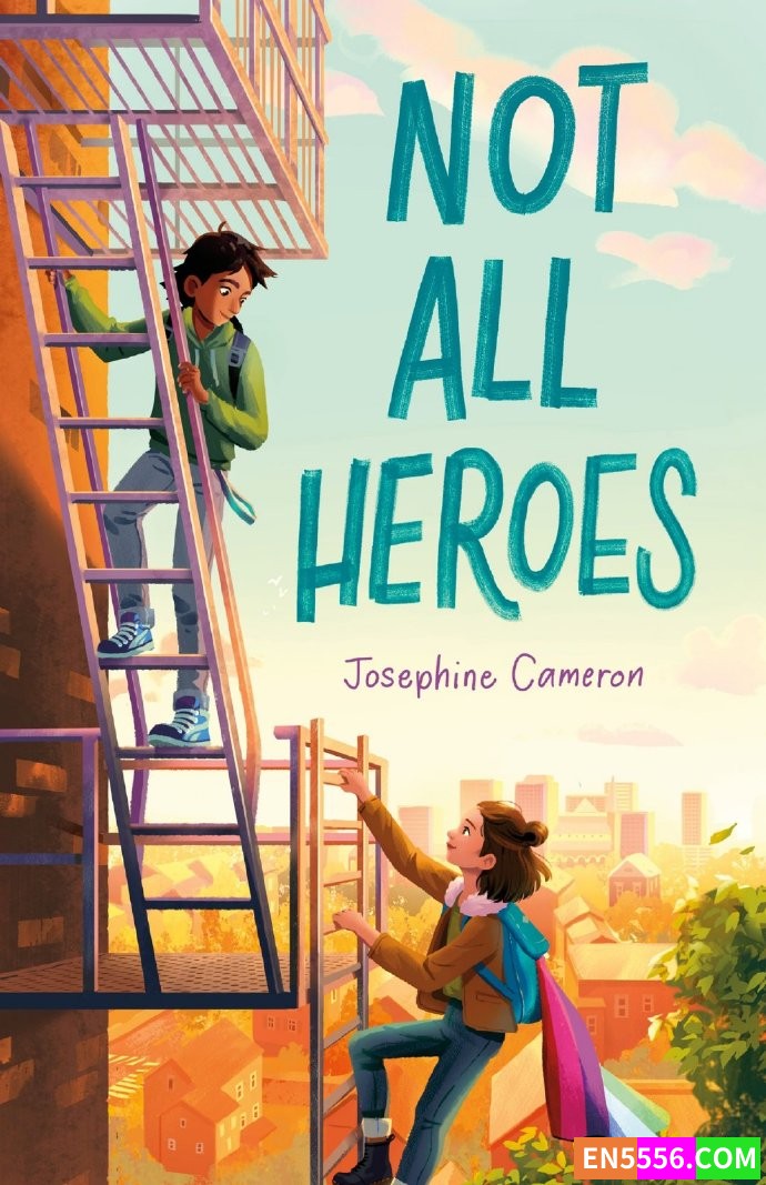 Not All Heroes - Josephine Cameron 电子书mobi+epub5663 作者:英语小助手 帖子ID:276179 
