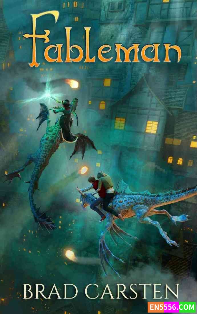 Fableman Series 1-2 - Brad Carsten 电子书mobi+epub766 作者:英语小助手 帖子ID:276192 