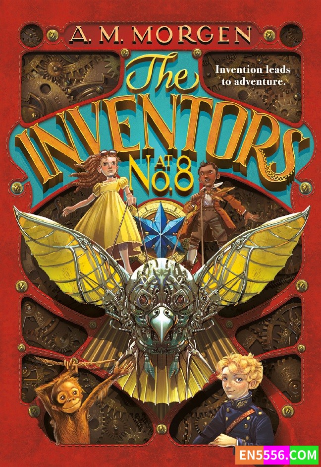 The Inventors at No. 8 - A. M. Morgen 电子书mobi+epub5280 作者:英语小助手 帖子ID:276243 
