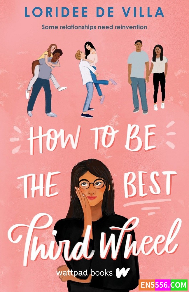 How to Be the Best Third Wheel - Loridee De Villa 电子书mobi+epub9036 作者:英语小助手 帖子ID:276270 