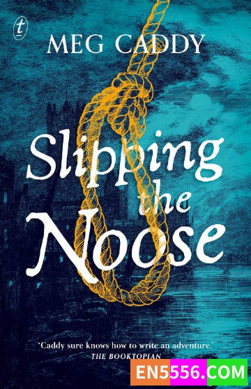 Slipping the Noose - Meg Caddy 电子书mobi+epub3578 作者:英语小助手 帖子ID:276284 