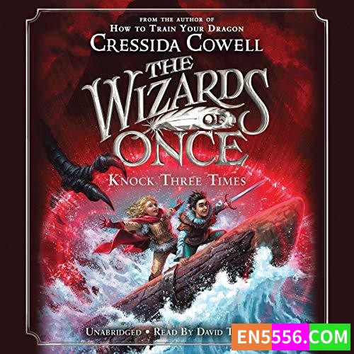 寻龙高手作者作品 The Wizards of Once Series 1-4 - Cressida Cowell 有声书音频MP3+电子书5305 作者:英语小助手 帖子ID:276333 