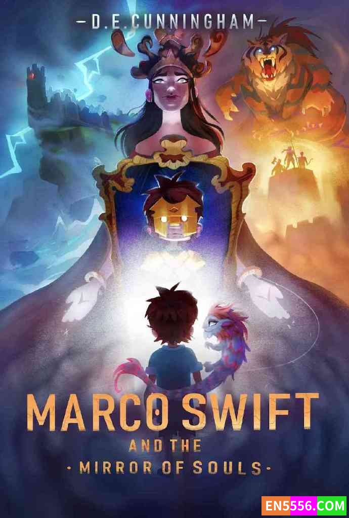 Marco Swift and the Mirror of Souls - D. E. Cunningham 电子书mobi+epub8336 作者:英语小助手 帖子ID:276338 