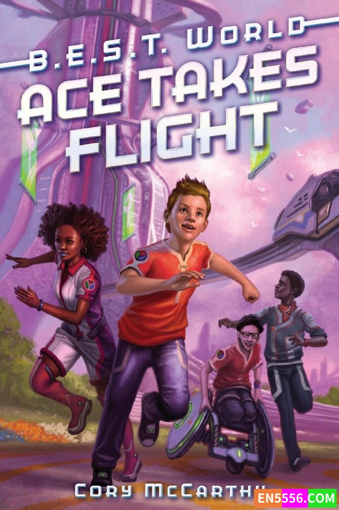 Ace Takes Flight (B.E.S.T. World, 1)  - Cory McCarthy 电子书mobi+epub5638 作者:英语小助手 帖子ID:276340 