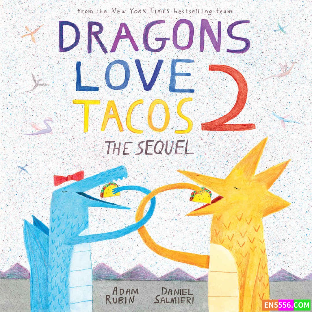 Dragons Love Tacos 2: The Sequel - Adam Rubin 电子书 pdf+azw35558 作者:英语小助手 帖子ID:276381 