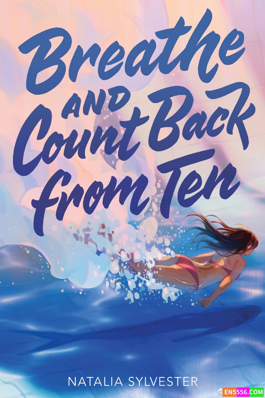Breathe and Count Back from Ten - Natalia Sylvester 电子书mobi+epub6108 作者:英语小助手 帖子ID:276397 