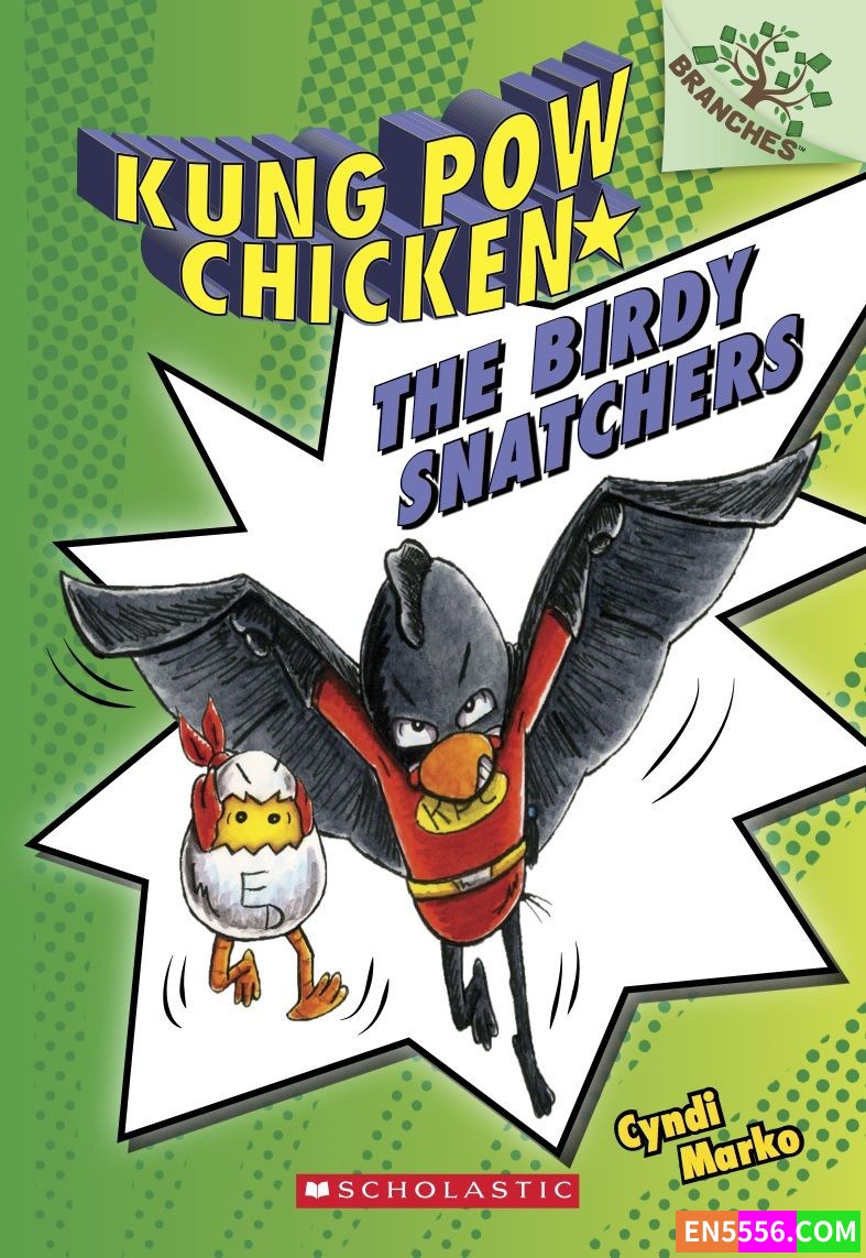 Kung Pow Chicken Series 1-5 - Cyndi Marko [A Branches Book] 电子书PDF+CBR2430 作者:英语小助手 帖子ID:276441 